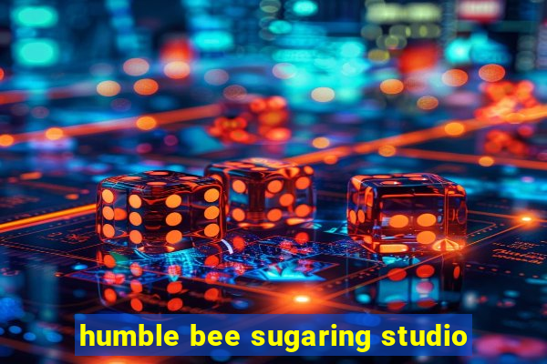 humble bee sugaring studio